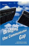 Bridging the Communication Gap