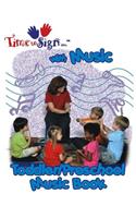 Time to Sign with Music Toddler/Preschool Music Book