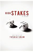 High Stakes