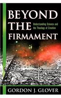 Beyond the Firmament