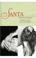 Santa y El Delirio de Santa: (Spanish)