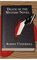 Death of the Mystery Novel