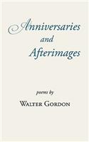 Anniversaries and Afterimages