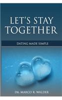 Let's Stay Together