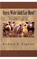 Open Wide and Say Moo!