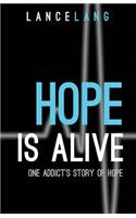 Hope is Alive