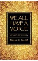 We All Have a Voice