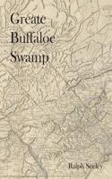 Greate Buffaloe Swamp