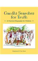 Gandhi Searches for Truth