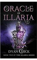 Oracle of Illaria: Book Two of the Illaria Series: Volume 2