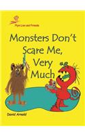 Monsters Don't Scare Me, Very Much