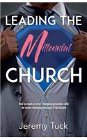 Leading The Millennial Church