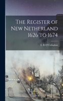Register of New Netherland 1626 to 1674