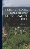 Indische Sprüche, Sanskrit und Deutsch, Zweiter Theil