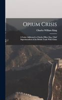 Opium Crisis