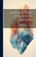 Lead And Zinc Deposits Of Virginia