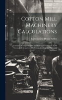 Cotton Mill Machinery Calculations