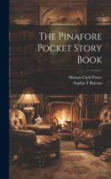 Pinafore Pocket Story Book