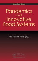 Pandemics and Innovative Food Systems