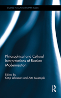 Philosophical and Cultural Interpretations of Russian Modernisation