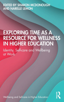 Exploring Time as a Resource for Wellness in Higher Education