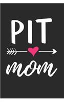 PIT Mom