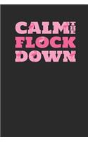 Calm The Flock Down