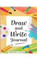 Draw and Write Journal 110 White Pages - 8 x 10 inches