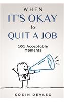 When It's Okay to Quit a Job