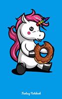 Fantasy Notebook: Donut Riding Unicorn Notebook