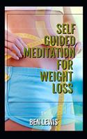 Self Guided Meditation for Weight Loss