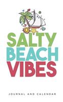 Salty Beach Vibes: Blank Lined Journal with Calendar for Beach Outing
