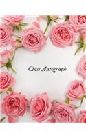 Class Autograph: Blank Unlined Keepsake Memory Book for All Your Favourite Celebrities, Sports Stars, Disney Cartoon Characters & Stars Autograph Book for Adults and