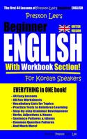 Preston Lee's Beginner English With Workbook Section For Korean Speakers (British Version)