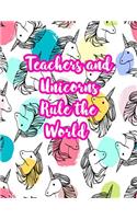 Teachers and Unicorns Rule the World