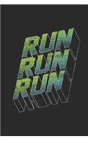 Run Run Run