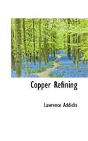 Copper Refining