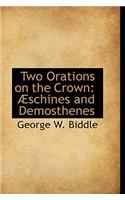 Two Orations on the Crown
