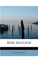 Rose MacLeod: (English)