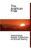 The Anglican Friar