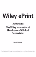 Wiley International Handbook of Clinical Supervision