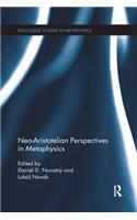 Neo-Aristotelian Perspectives in Metaphysics