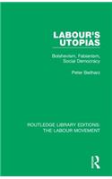 Labour's Utopias