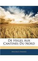 De Hegel Aux Cantines Du Nord