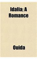 Idalia; A Romance