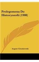 Prolegomena Do Historyozofii (1908)