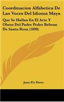 Coordmacion Alfabetica de Las Voces del Idioma Maya