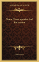 Nature, Nature Mysticism and the Absolute