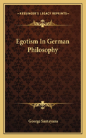 Egotism In German Philosophy: (English)