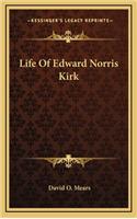 Life of Edward Norris Kirk